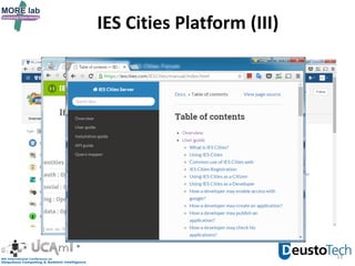 IES Cities Platform (III)
13
 