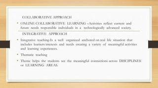 Collaboration among learners and pedgogical approaches to ...