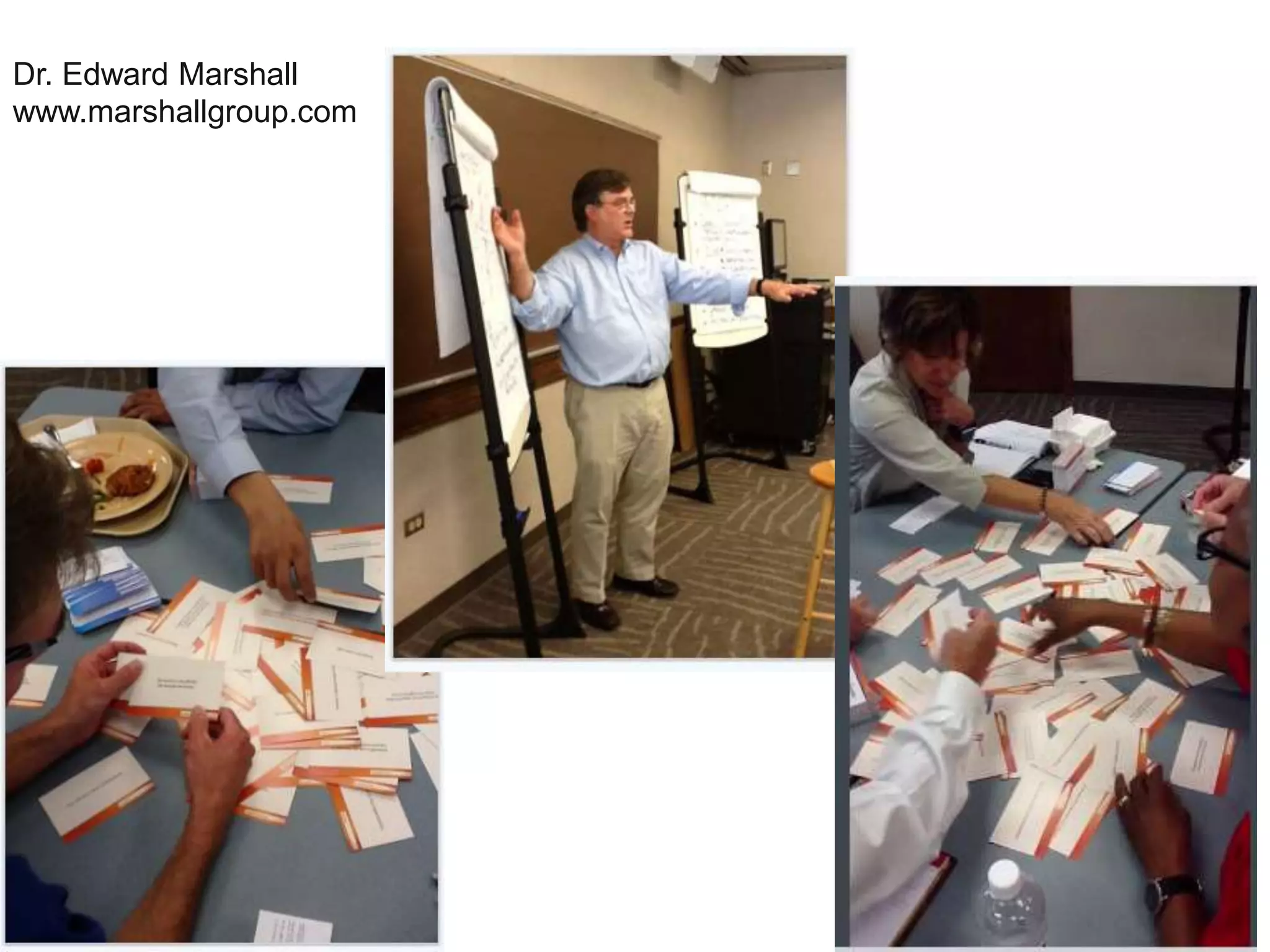 Dr. Edward Marshall
www.marshallgroup.com
 