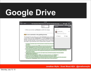Google Drive
Saturday, July 13, 13
 