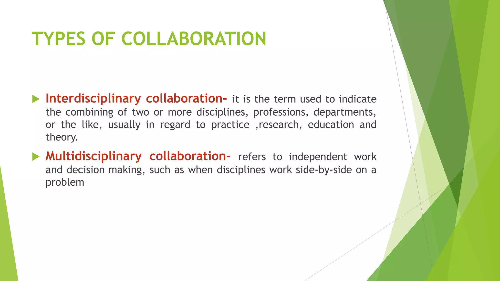 COLLABORATION, ISSUES IN NURSING AND MODELS | PPTX