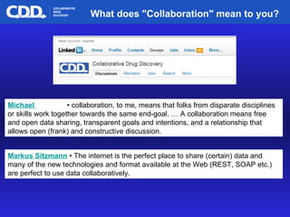 What does &quot;Collaboration&quot; mean to you?   Michael  Pollastri   • collaboration, to me, means that folks from disp...