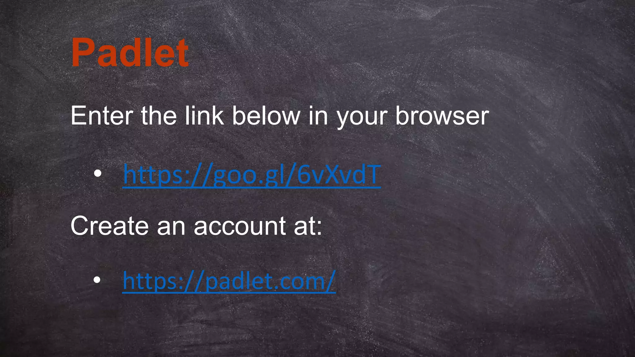 Enter the link below in
your browser and address
the associated questions
Tool 1 - Padlet
https://goo.gl/6vXvdT
 