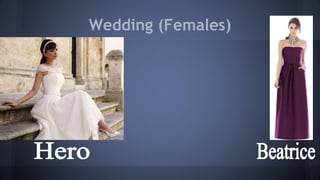 Wedding (Females)
 