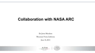 Collaboration with NASA ARC
 