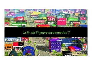 The end of hyper-consumption? 
 