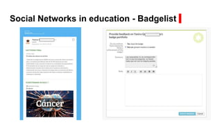 Social Networks in education - Badgelist
 