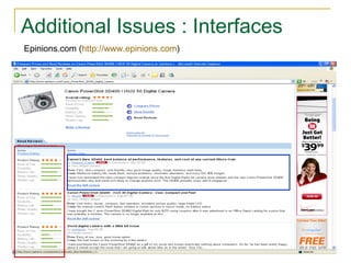 Additional Issues : Interfaces
Epinions.com (http://www.epinions.com)
 