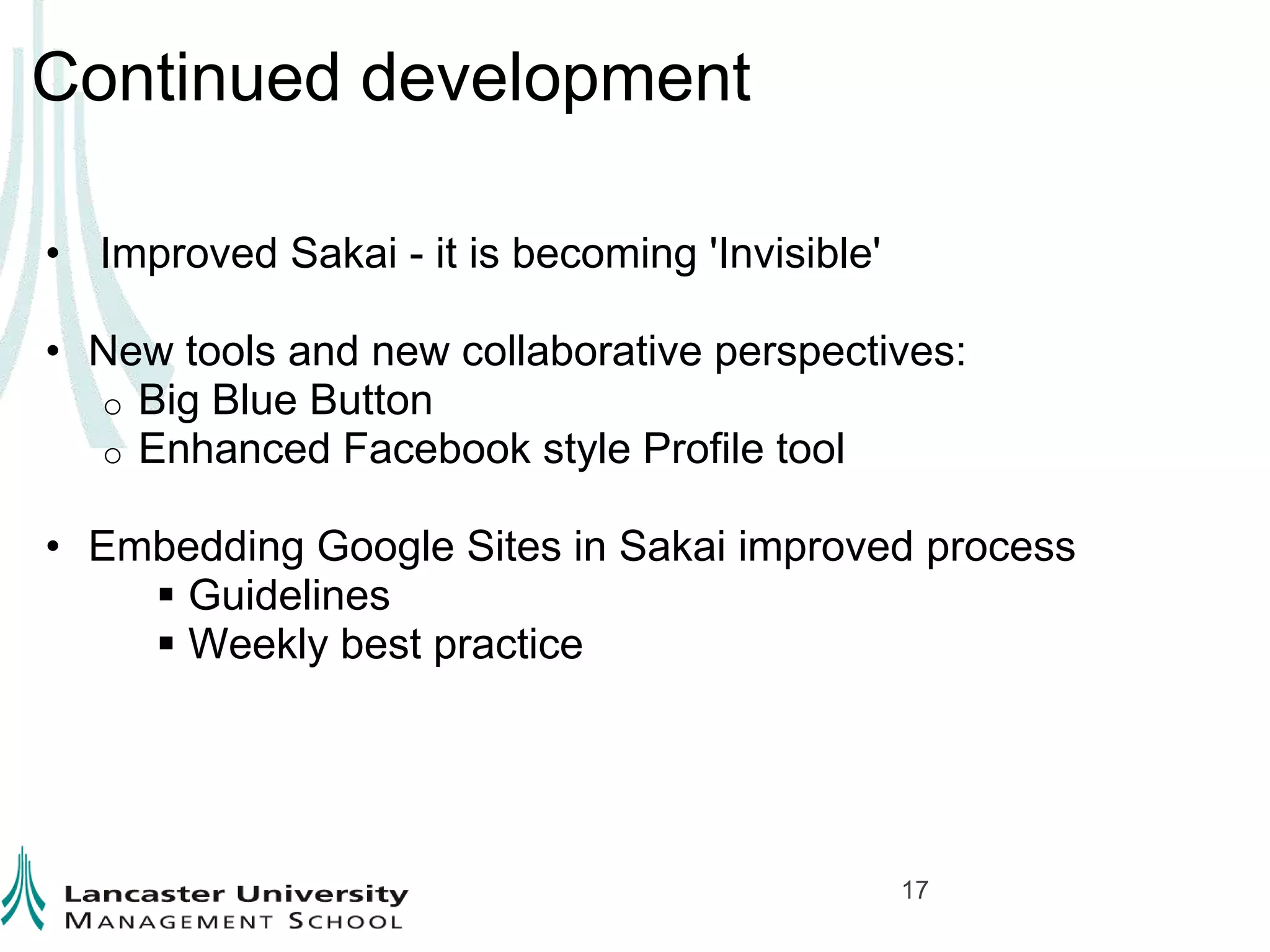 Philosophy and pedagogy: where business, academia and technology meet (1)   Mary : 'Past experience with Econ 120 showed that combining online materials, interactive workshops and a learning log was inspirational for both students and staff'7