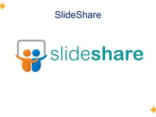 SlideShare
 