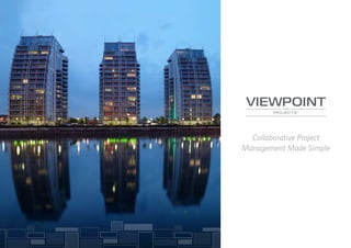 Project Viewpoint Viewpoint for Projects - Collaborative project management made simple | PDF