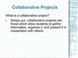 Collaborative projects (21 cs)