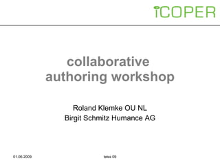 collaborative  authoring workshop Roland Klemke OU NL Birgit Schmitz Humance AG 