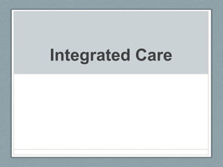 Integrated Care 
