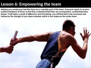 Lesson 6: Empowering the team
 