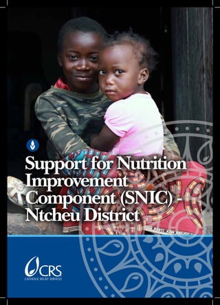 Support for Nutrition
Improvement
Component (SNIC) -
Ntcheu District
 