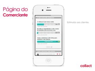 Página do
Comerciante
Estímulos aos clientes