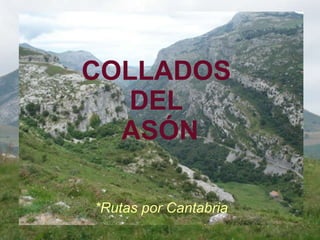 COLLADOS  DEL  ASÓN *Rutas por Cantabria 