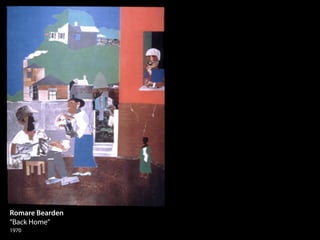 Romare Bearden
“Back Home”
1970
 