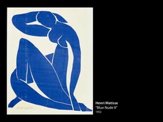 Henri Matisse
“Blue Nude II”
1952
 