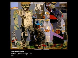 Romare Bearden
“Return Of the Prodigal Son”
1967
 
