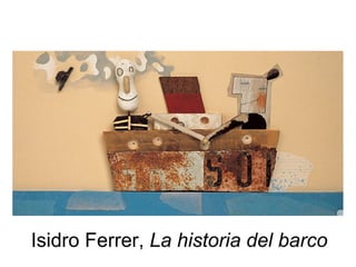 Isidro Ferrer,  La historia del barco 