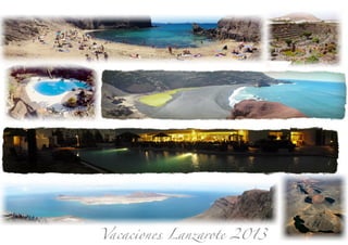 Vacaciones Lanzarote 2013

 