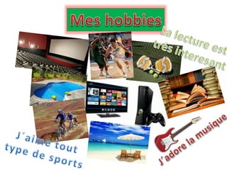 Collage mes hobbies