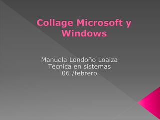 Collage microsoft y windows 