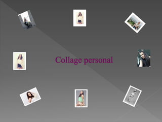 Collage personal