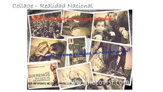 Collage – Realidad Nacional 
