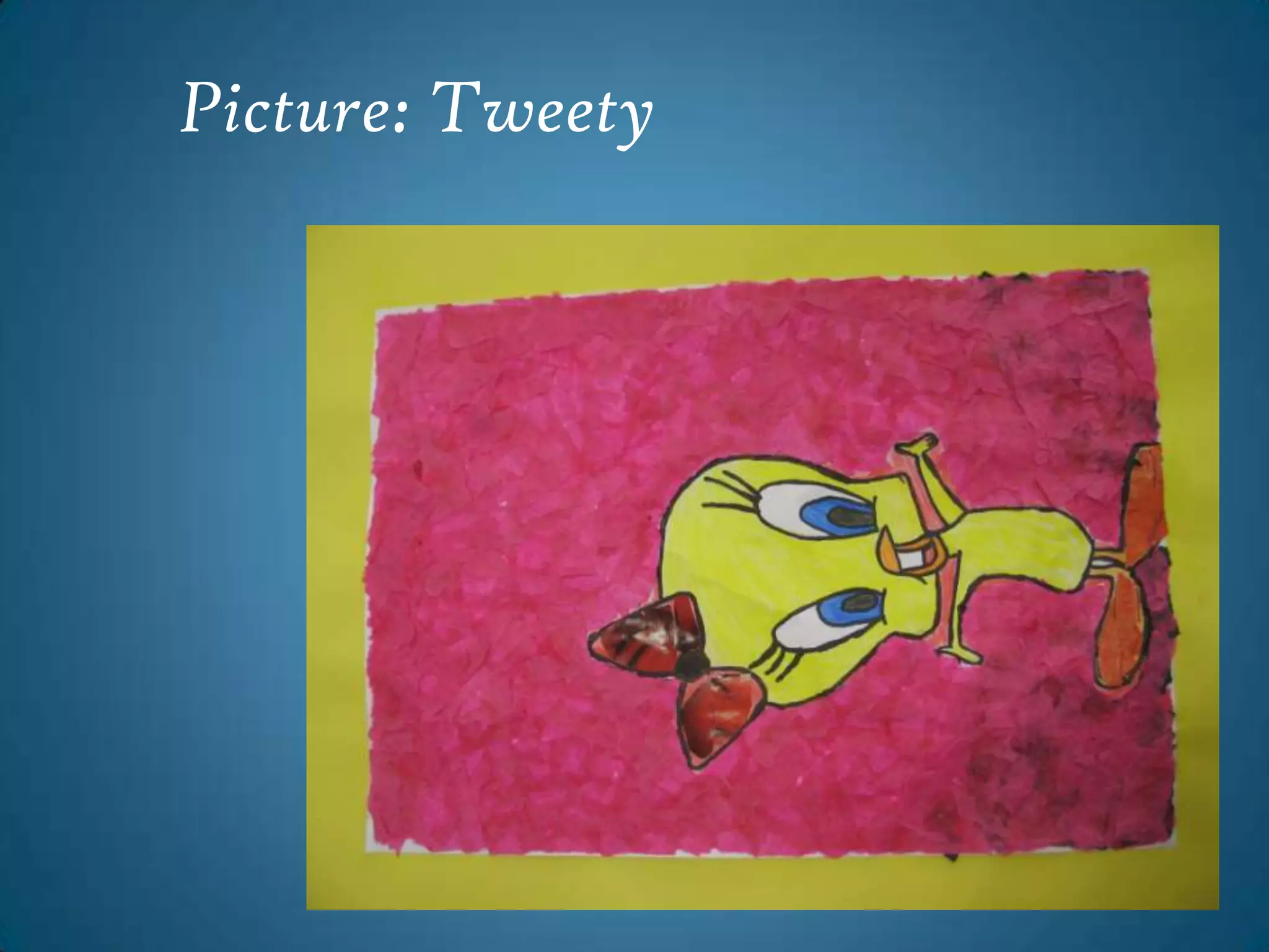 Picture: Tweety