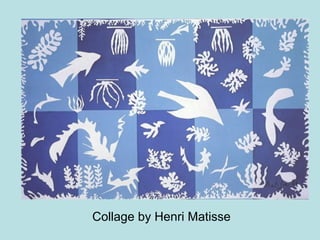 Collage by Henri Matisse
 