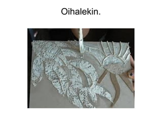 Oihalekin.

 