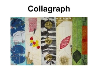 Collagraph

 