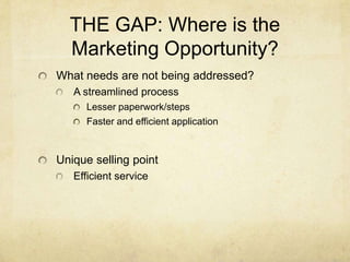 Step 4:The Gap - Positioning Statement