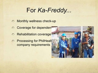 A Bridge to Health CareThe missing link to between the Public and Phil HealthMarket/advertise Phil Health to the public and at the same time EDUCATE them on importance of health and foresightCreate venues for effective information dissemination and learning