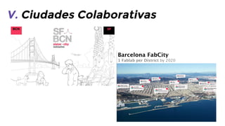 V. Ciudades Colaborativas

 