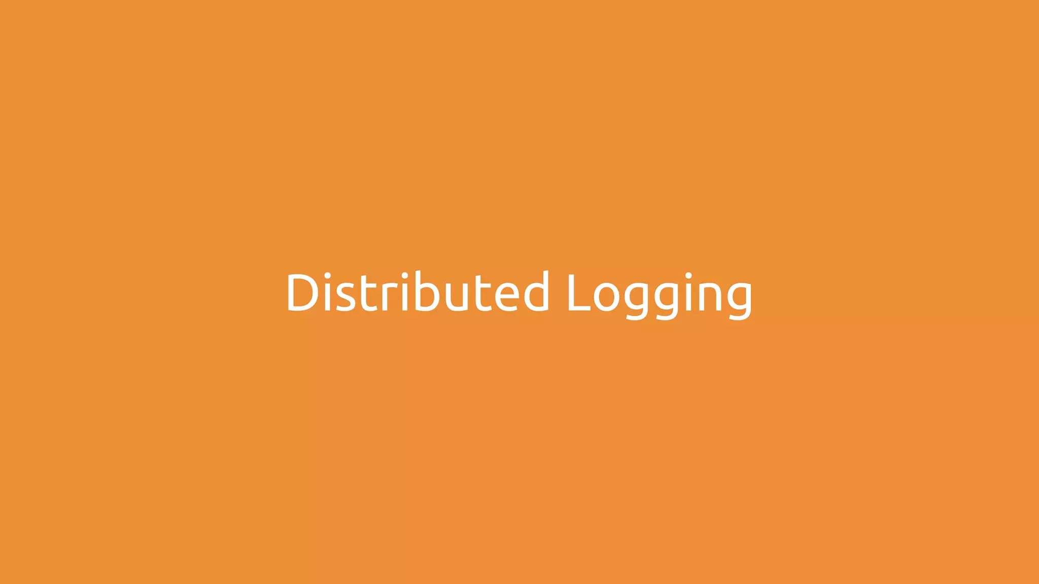 Distributed Logging 