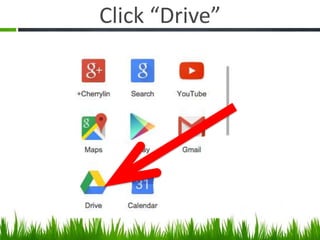 Click “Drive”
 