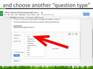 and choose another “question type”
 
