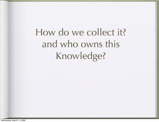 Collecting Knowledge