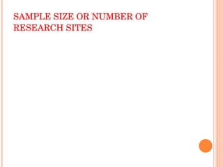 SAMPLE SIZE OR NUMBER OF RESEARCH SITES 