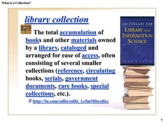 What is a Library Collection? 2007 format | PPTX