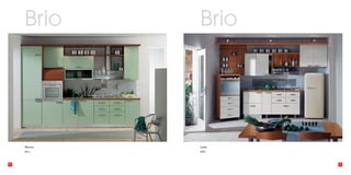 Brio    Brio




     Menta   Latte
     Mint    Milk




32                   33
 