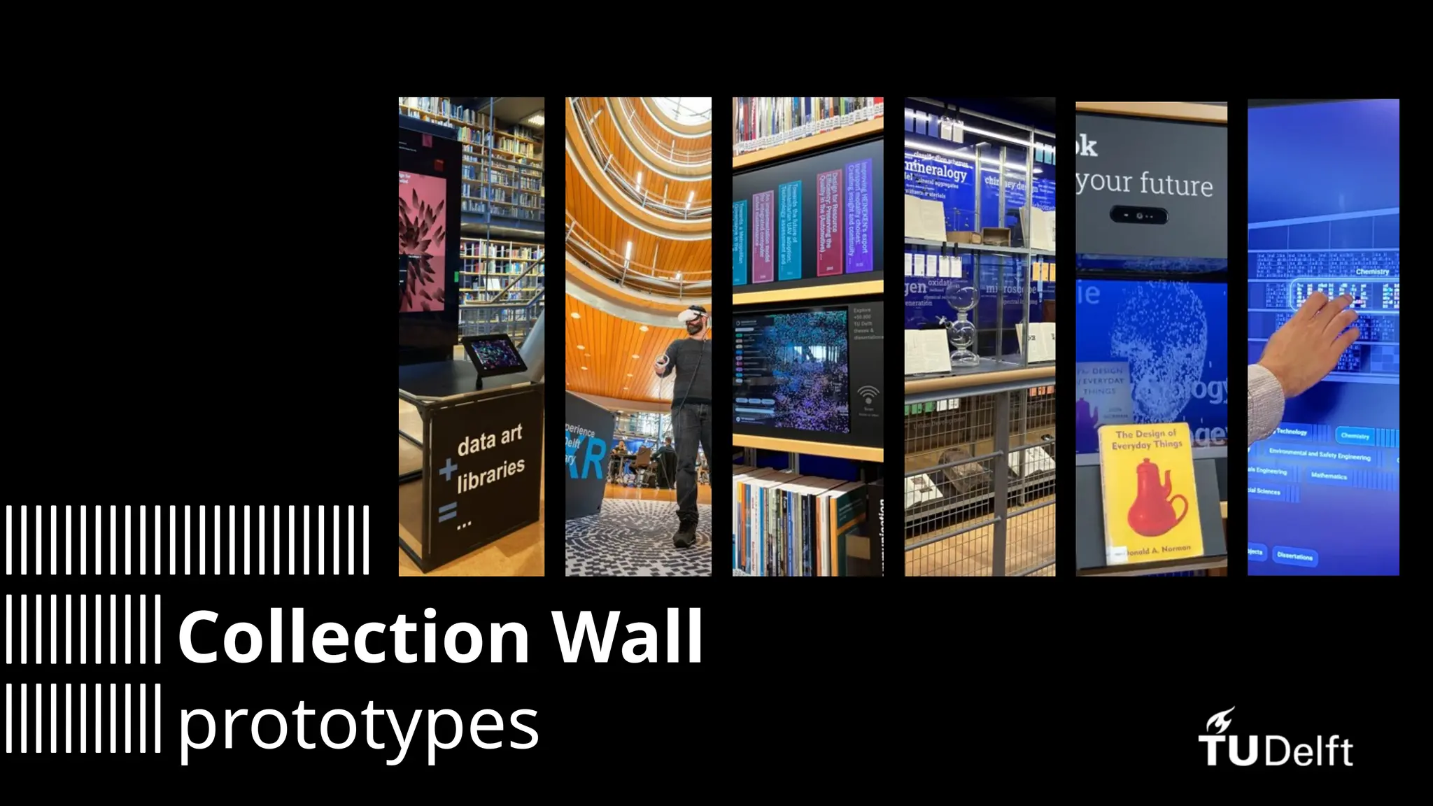 Collection Wall
prototypes
 