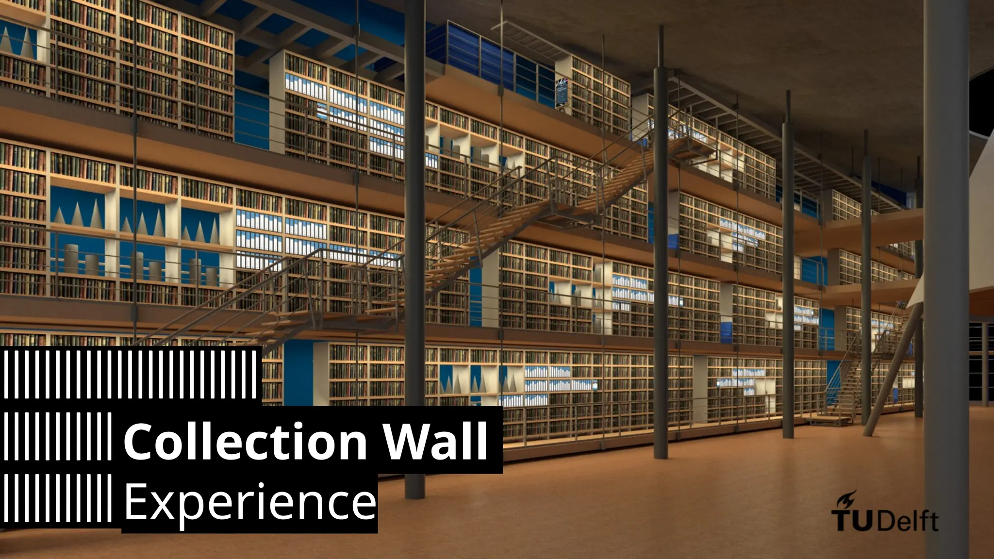 Collection Wall
Experience
 
