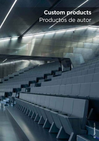 figueras.com
13
Custom products
Productos de autor
 