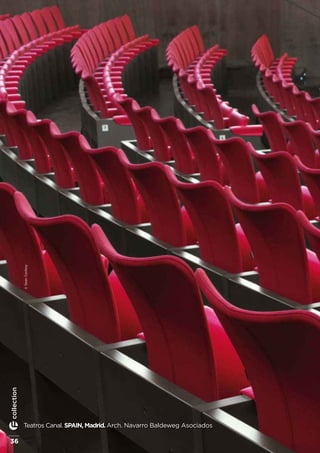 ©SeanConboy
36
collection
Teatros Canal. SPAIN,Madrid.Arch. Navarro Baldeweg Asociados
 