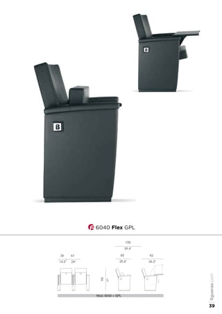 92
36.2"
65
25.6"
94
37"
100
39.4"
61
24"
36
14.2"
Mod. 6040 + GPL
6040 Flex GPL
figueras.com
39
 